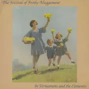 7inch Vinyl Single - Firmament and the Elements - The Festival Of Frothy Muggament