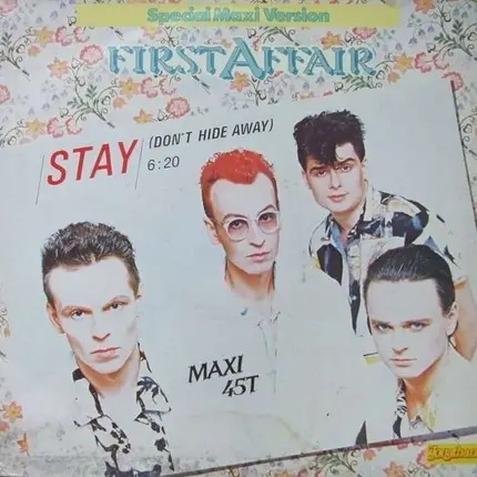 First Affair - Stay (Don't Hide Away)