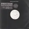 12inch Vinyl Single - First Base - Love Is Paradise