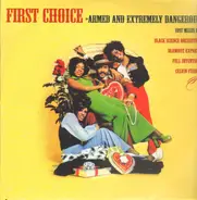 First Choice - Armed And Extremely Dangerous ('97 Remixes)