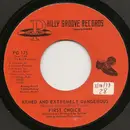 7inch Vinyl Single - First Choice - Armed And Extremely Dangerous / Gonna Keep On Lovin' Him