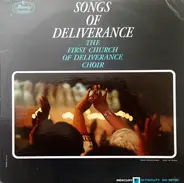 First Church Of Deliverance Choir - Songs Of Deliverance