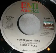 First Circle - Workin' Up A Sweat / You're On My Mind