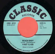 First Class / The Kiki Dee Band - Beach Baby / I've Got The Music In Me