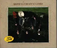 First Class Blues Band - Brand New