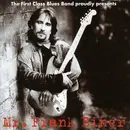 CD - First Class Blues Band Proudly Presents Frank Biner - The First Class Blues Band Proudly Presents Mr. Frank Biner
