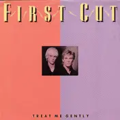 first cut - Treat Me Gently