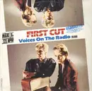 12inch Vinyl Single - First Cut - Voices On The Radio