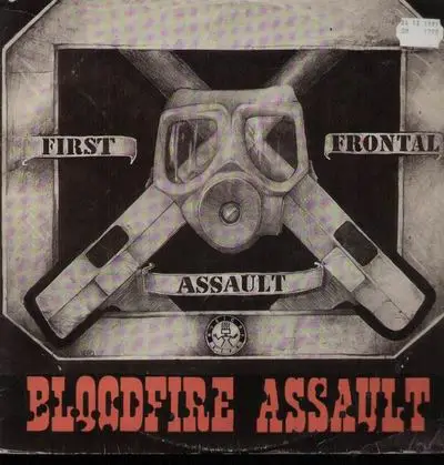First Frontal Assault - Bloodfire Assault