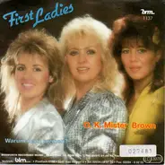 First Ladies - O.K. Mister Brown