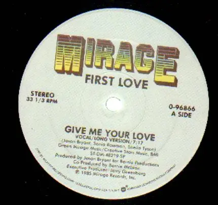 First Love - Give Me Your Love