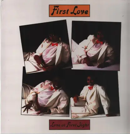 First Love - Love At First Sight