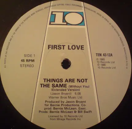 First Love - Things Are Not The Same (Without You)