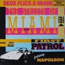 12inch Vinyl Single - First Patrol Featuring Napoleon Hatten - The Streets Of Miami (Vice Rap)
