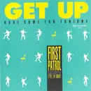 7inch Vinyl Single - First Patrol - Get Up (Have Some Fun Tonight)