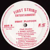 first platoon - Money Hungry