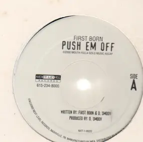 First Born - Push Em Off