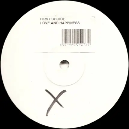 First Choice - Love And Happiness