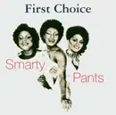 CD - First Choice - SMARTY PANTS