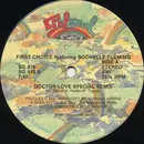 12inch Vinyl Single - First Choice Featuring Rochelle Fleming - Doctor Love (Special Remix)