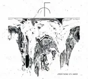 Fist City - Everything Is a Mess