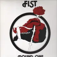 Fist - Round One