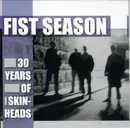 7inch Vinyl Single - Fist Season - 30 Years Of Skinheads - EP