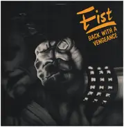 Fist - Back with a Vengeance