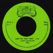 7inch Vinyl Single - Fis - Just Do That Trot / A Song For You