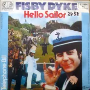 Fisby Dyke - Hello Sailor
