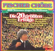 LP - Fischer Chöre - 1000 Stimmen Singen Für Millionen - Die 20 Größten Erfolge