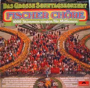 LP - Fischer Chöre - Das Grosse Sonntagskonzert