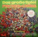 LP - Fischer Chöre - Das Große Spiel