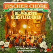 Fischer Chöre - De Mooiste Kerstliederen
