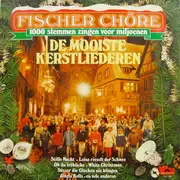 LP - Fischer Chöre - De Mooiste Kerstliederen
