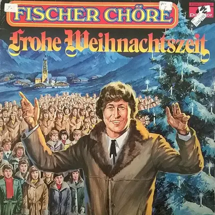 Fischer Chöre - Frohe Weihnachtszeit