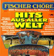 LP - Fischer Chöre - Hits aus aller Welt
