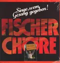 LP - Fischer Chöre - Singe, wem Gesang gegeben! - Still Sealed