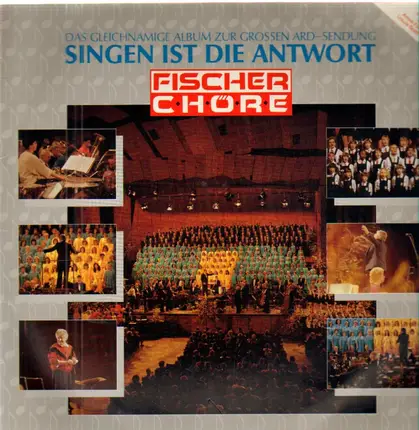 Fischer Chöre - Singen ist die Antwort