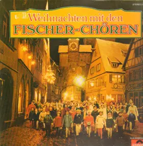 Fischer Chöre - Weihnachten Mit Den Fischer-Chören