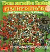 LP - Fischer Chöre - Das Große Spiel