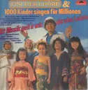 LP - Fischer Chöre - Fischer Chöre & 1000 Kinder Singen Für Millionen - Mit Musik Geh'n Wir Durchs Leben