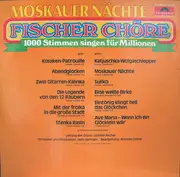 LP - Fischer Chöre - Moskauer Nächte