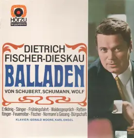 Dietrich Fischer-Dieskau - Balladen von Schubert, Schumann, Wolf