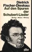 Paperback - Fischer-Dieskau Dietrich - Auf den Spuren der Schubert-Lieder