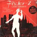 12inch Vinyl Single - Fischer-Z - Fischer-Z Over Germany
