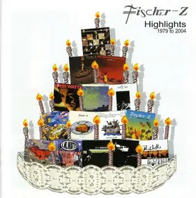 Fischer-Z - Highlights 1979-2004