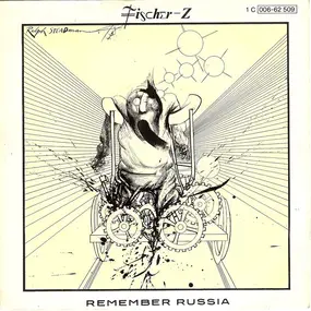 Fischer-Z - Remember Russia