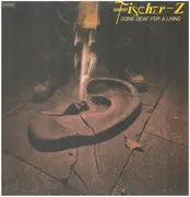 LP - Fischer-Z - Going Deaf For A Living