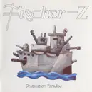 CD - Fischer-Z - Destination Paradise
